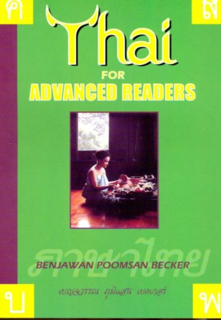 Book cover of: Thai for Advanced Readers. By: Benjawan Poomsan Becker