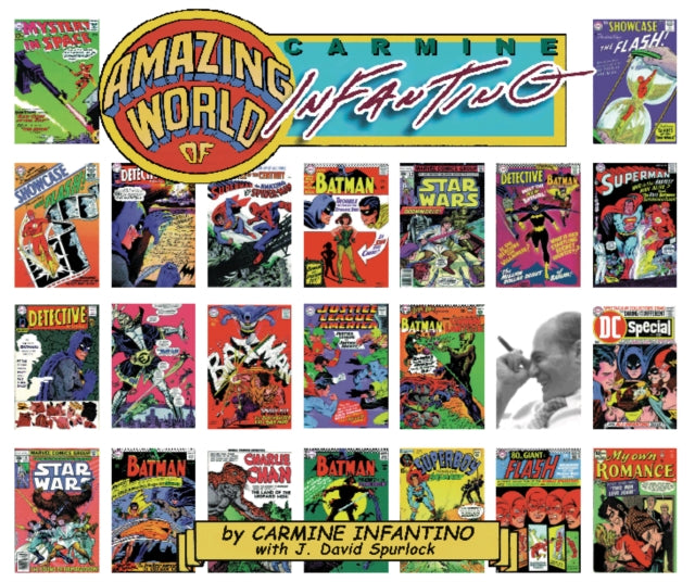 Book cover of: Amazing World of Carmine Infantino. By: Carmine Infantino