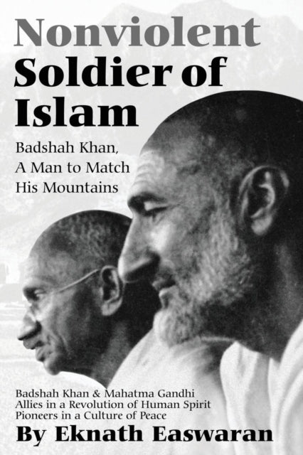 Book cover of: Nonviolent Soldier of Islam