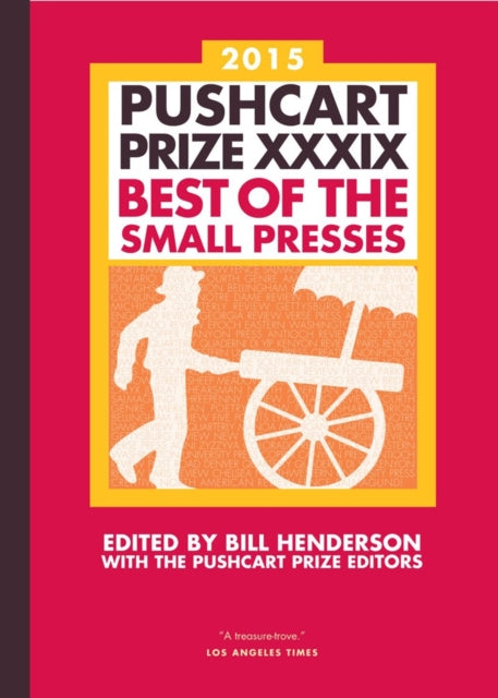 Book cover of: Pushcart Prize XXXIX. By: Bill Henderson