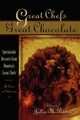 Book cover of: Great Chefs, Great Chocolate. By: Julia M. Pitkin