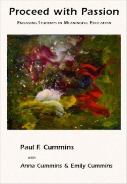 Book cover of: Proceed with Passion. By: Paul Cummins