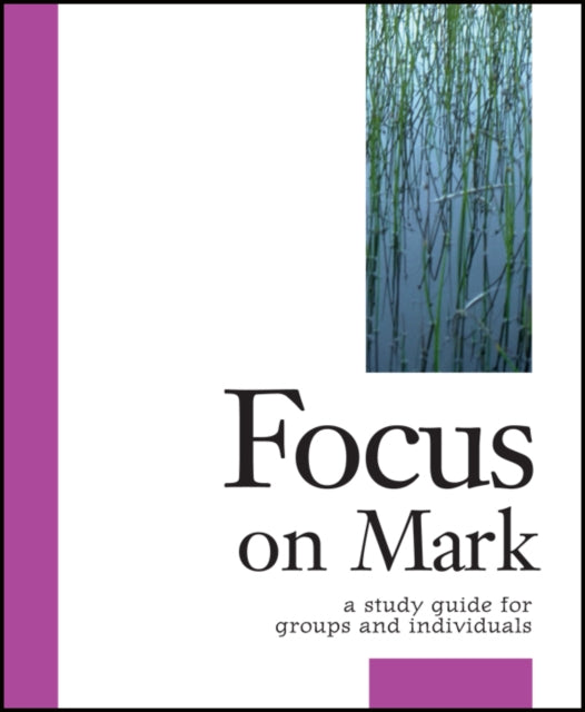Book cover of: Focus on Mark. By: Robert L. Schwenck