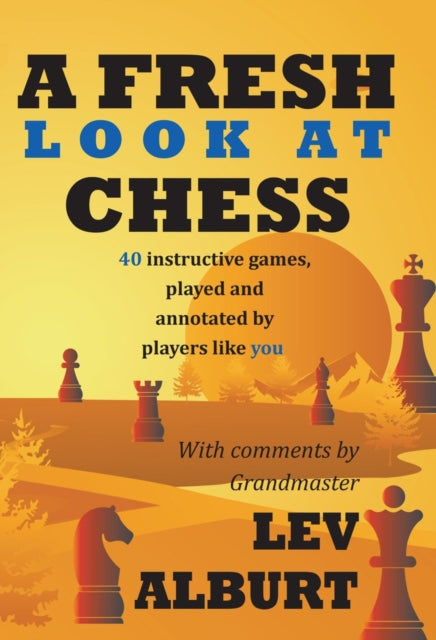Book cover of: Fresh Look at Chess