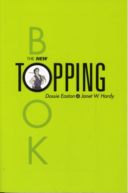 New Topping Book 9781890159368 Dossie Easton