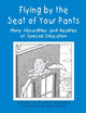 Book cover of: Flying by the Seat of Your Pants. By: Michael Giangreco