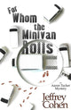 Book cover of: For Whom The Minivan Rolls. By: Jeffrey Cohen