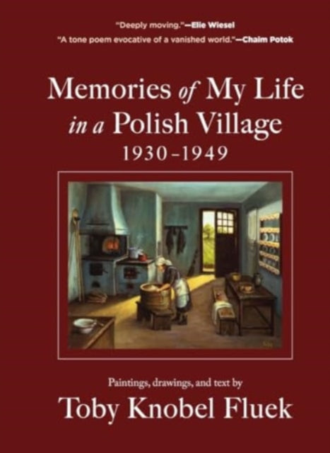 Book cover of: Memories of My Life in a Polish Village, 1930-1949. By: Toby Knobel Fluek