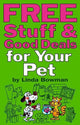 Book cover of: Free Stuff and Good Deals for Your Pet. By: Linda Bowman