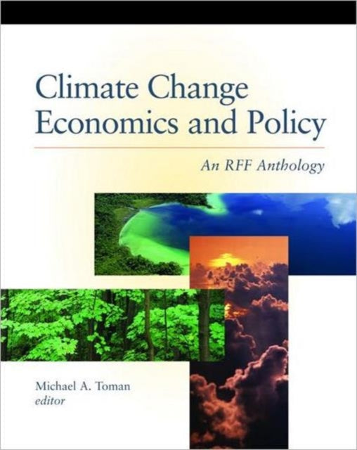 Book cover of: Climate Change Economics and Policy. By: Michael A. Toman