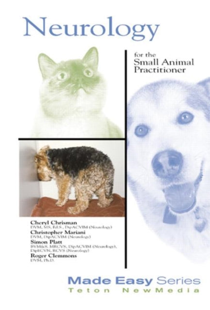 Book cover of: Neurology for the Small Animal Practitioner. By: Cheryl L. Chrisman