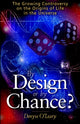 Book cover of: By Design or by Chance?. By: Denyse O'Leary