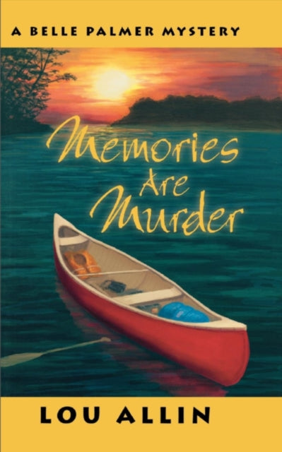 Book cover of: Memories are Murder. By: Lou Allin