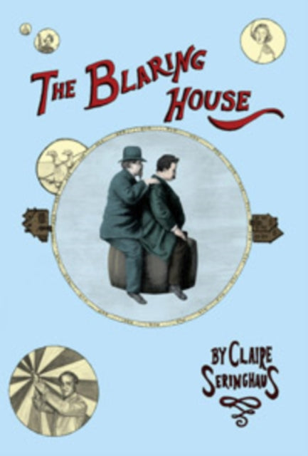 Book cover of: Blaring House. By: Claire Seringhaus