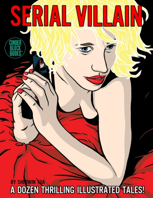Book cover of: Serial Villain. By: Sherwin Tjia