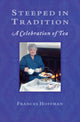 Book cover of: Steeped In Tradition. By: Frances Hoffman