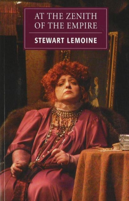 Book cover of: At the Zenith of the Empire. By: Stewart Lemoine