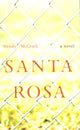 Book cover of: Santa Rosa. By: Wendy McGrath
