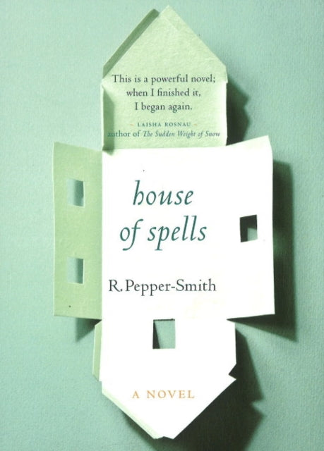 Book cover of: House of Spells. By: Robert Pepper-Smith