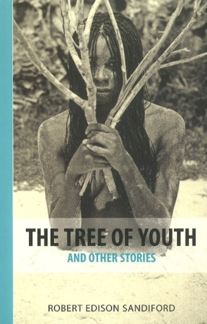 Book cover of: Tree of Youth. By: Robert Edison Sandiford