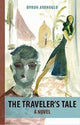 Book cover of: Traveler's Tale. By: Byron Ayanoglu