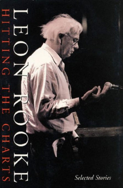 Book cover of: Hitting the Charts. By: Leon Rooke