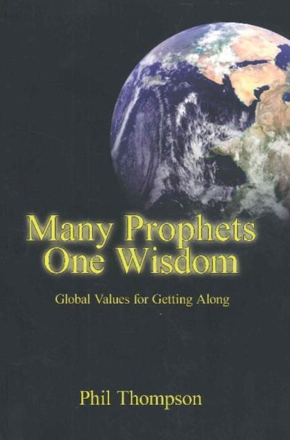 Book cover of: Many Prophets, One Wisdom