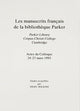 Book cover of: Manuscrits Francais de la Bibliotheque Parker [Les Parker Library, Corpus Christi College, Cambridge Actes du Colloque 24-27 Mars 1993. By: Nigel Wilkins