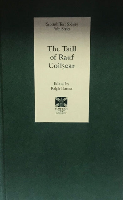 Book cover of: The Taill of Rauf Coilyear. By: Ralph Hanna