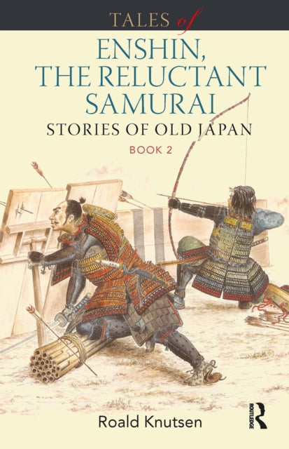 Book cover of: Tales of Enshin, the Reluctant Samurai. By: Roald Knutsen