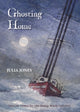 Book cover of: Ghosting Home. By: Julia Jones