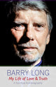Book cover of: My Life of Love and Truth. By: Barry Long