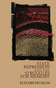Book cover of: State Repression and the Struggles for Memory. By: Elizabeth Jelin