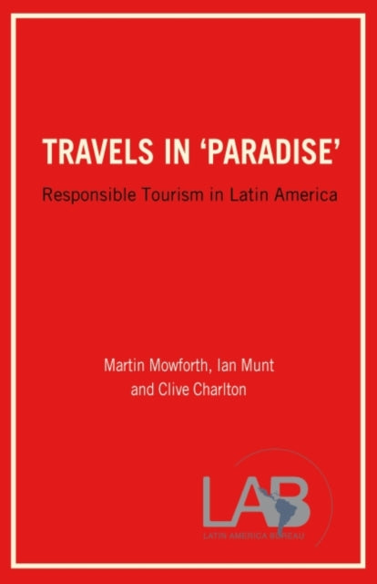 Book cover of: Travels in 'Paradise'. By: Martin Mowforth