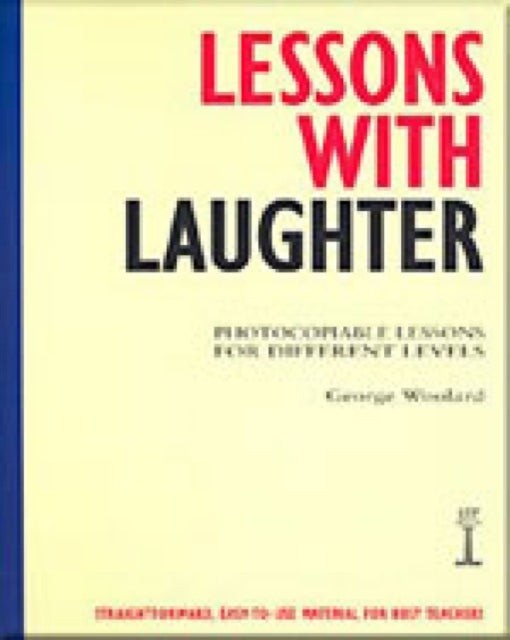 Book cover of: Lessons with Laughter. By: George Woolard