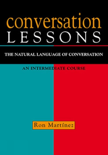 Book cover of: CONVERSATION LESSONS. By: Ron Martinez
