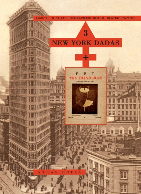 Book cover of: 3 New York Dadas and The Blind Man