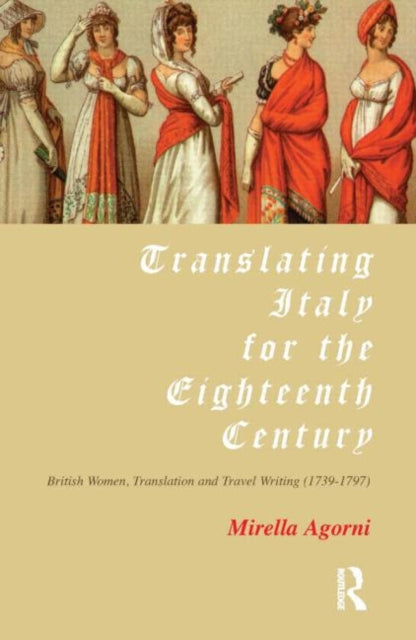 Book cover of: Translating Italy for the Eighteenth Century
