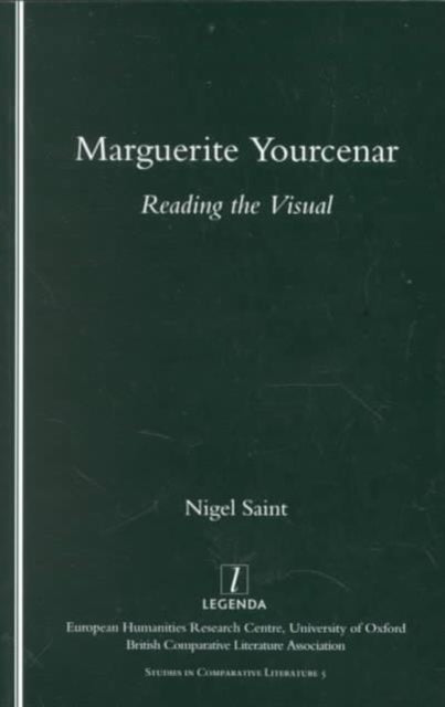 Book cover of: Marguerite Yourcenar. By: Nigel Saint