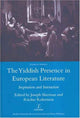 Book cover of: Yiddish Presence in European Literature