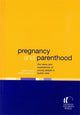 Book cover of: Pregnancy and Parenthood