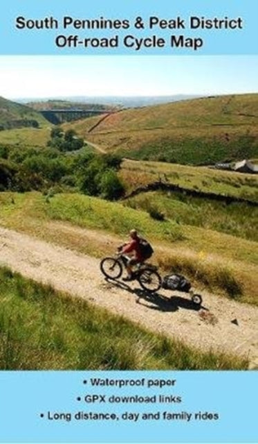 Book cover of: South Pennines and Peak District Off-road Cycle Map