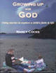 Book cover of: Growing Up with God. By: Nancy Cocks
