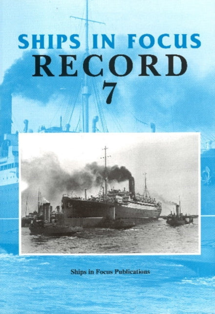 Book cover of: Ships in Focus Record 7. By: John Clarkson