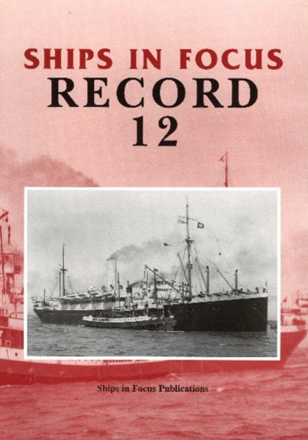 Book cover of: Ships in Focus Record 12