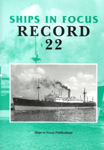 Book cover of: Ships in Focus Record 22