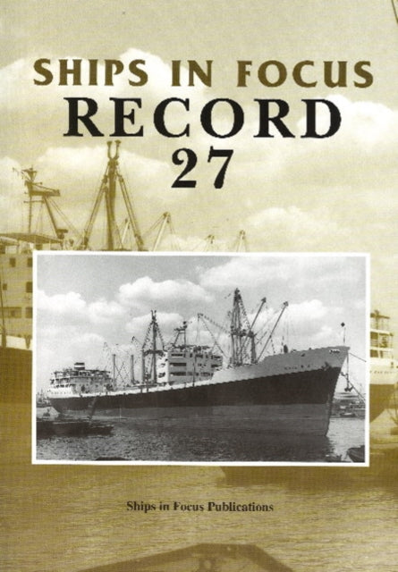 Book cover of: Ships in Focus Record 27. By: J. Clarkson