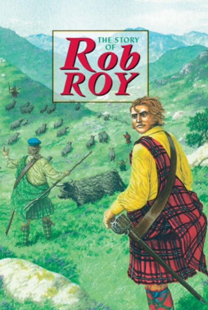 Book cover of: Story of Rob Roy. By: David Ross
