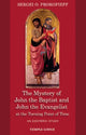 Book cover of: Mystery of John the Baptist and John the Evangelist at the Turning Point of Time. By: Sergei O. Prokofieff