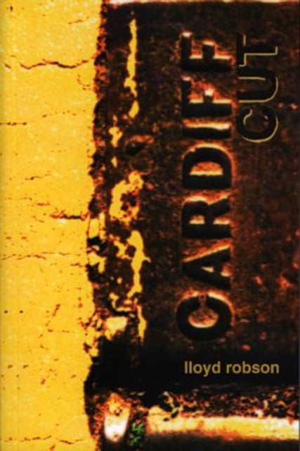 Book cover of: Cardiff Cut